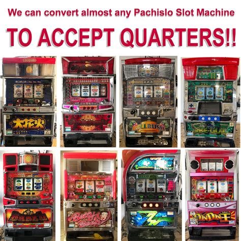 Pachislo slot machine convert quarters  + $5